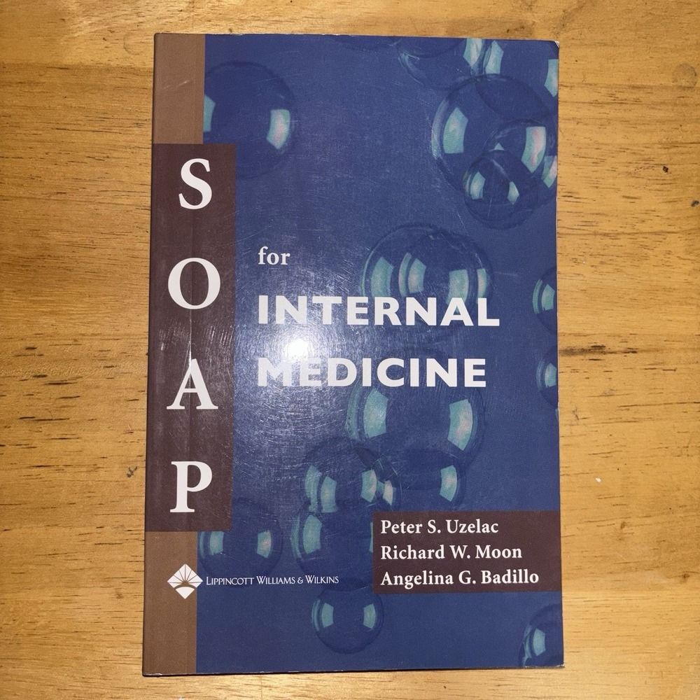 SOAP for Internal Medicine Paperback Uzelac Moon Badillo Textbook